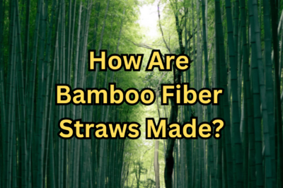 How are Disposable Bamboo Fiber Straws Made?